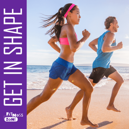 GET IN SHAPE